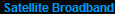 Satellite Broadband